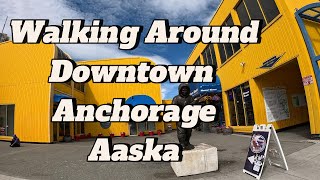 ALASKAN CITY TOUR Downtown Anchorage in 2024 [upl. by Hightower]