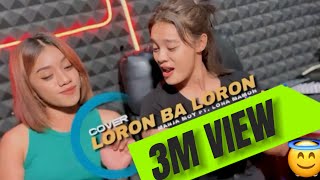 LAGU DANSA TERBARU  LORON BA LORON  COVER MANJA MOY FT LONA MAMOH [upl. by Ellimahs206]