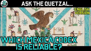 Which Mexica codex is reliable Ask the Quetzal [upl. by Brannon]