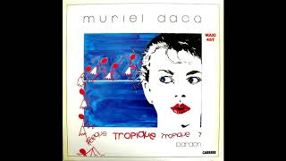 Muriel Dacq  Tropique 12 mix HQ Sound Flac Audio [upl. by Sisenej]