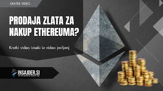 Prodaja zlata za nakup Ethereuma [upl. by Viviyan]