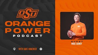 Oklahoma State Football with Mike Gundy  Orange Power Podcast [upl. by Ogdan]