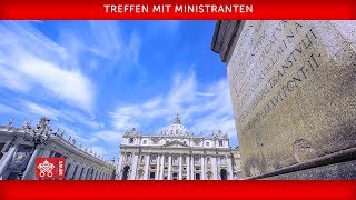 Papst Franziskus  Treffen mit Ministranten 20180731 [upl. by Bum]