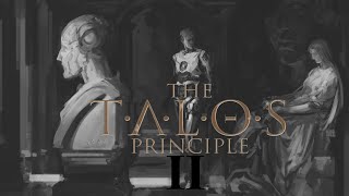 The Talos Principle Ⅱ  ДАЙТЕ МНЕ ПАСХАЛКУ6stream thetalosprinciple artgame [upl. by Sirovaj]