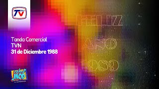 Tanda Comercial TVN 31 de Diciembre 1988 [upl. by Nivert560]