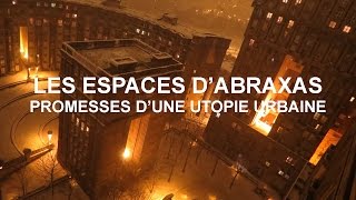 Les espaces dAbraxas promesses dune utopie urbaine [upl. by Juan]