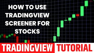 How to Use Tradingview Screener  Forex Trading  Trading View Tutorial  Part 6 [upl. by Revkah]