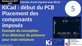 Premier PCB avec KiCad 8 5  Début du PCB Placement de composants suivant cahier des charges [upl. by Greff31]