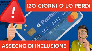 Assegno di inclusione OBBLIGHI dei 120 e 90 giorni o STOP [upl. by Hamian98]