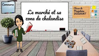 Le marché et sa zone de chalandise [upl. by Leak]