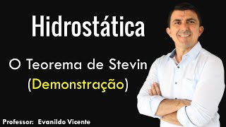 Vasos Comunicantes e Teorema de Stevin  HIDROSTÁTICA  FÍSICA [upl. by Eissoj]