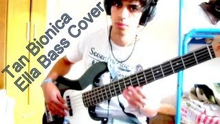 Tan Bionica  Ella COVER Cover de Bajo [upl. by Ecylla]