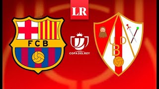 BARBASTRO vs FC BARCELONA en directo COPA DEL REY  live [upl. by Leirea]