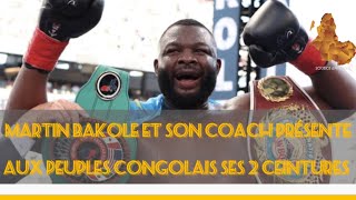 Martin bakole et son coach présente aux congolais à Kinshasa ses 2 ceintures gagnées [upl. by Nnylrebma]