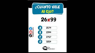 Cuanto vale 26 por 99  Test Matemático matematicas testdivertidos quiz [upl. by Thessa]