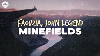 Faouzia amp John Legend  Minefields  Lyrics [upl. by Nnayllek]