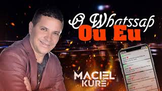 MACIEL KURÉ  O WHATSSAP OU EU os Nonatos [upl. by Llecrad342]