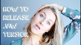 How to Release Jaw Tension and Why you Need to [upl. by Ketchum]