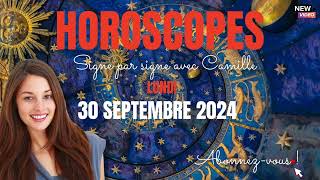 Horoscopes du lundi 30 septembre 2024 [upl. by Brigida445]