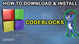 How To Download amp Install Codeblocks In Windows 108x7XPVista  Latest Version 2018 [upl. by Soinotna92]