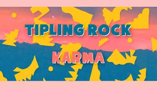 Tipling Rock  Karma Visualizer [upl. by Atinahc349]