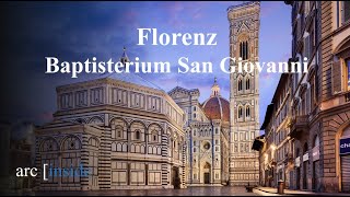 Florenz  Baptisterium  Ein Rundgang [upl. by Ahsilaf]