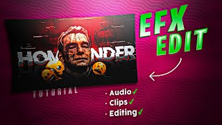 EFX Edit Tutorial  A Complete Tutorial  CAPCUT [upl. by Lurie520]