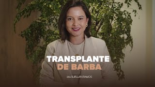 Transplante de Barba  Dra Suellen Ramos Dermatologista São Paulo [upl. by Rox]