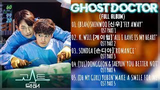 FULL ALBUM GHOST DOCTOR Ost Tracklist 불가살 Ost Part1Part4 ost with EASY LYRICS ROMANIZED [upl. by Imelda687]