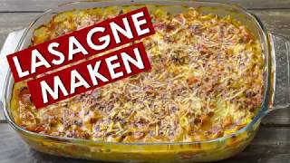 LASAGNE MAKEN HEERLIJK LASAGNE RECEPT MUSTTRY [upl. by Ihn]