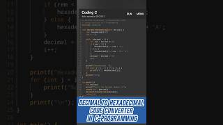 Decimal To Hexadecimal Code Converter in CProgram decimaltohexadecimal numbersystem programming [upl. by Lednek]