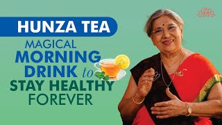 Must Try Miracle tea for Healthy Lifestyle  Hunza Tea Health Benefits  Natural Drink [upl. by Ferreby]