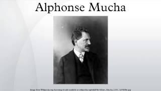 Alphonse Mucha [upl. by Massab]