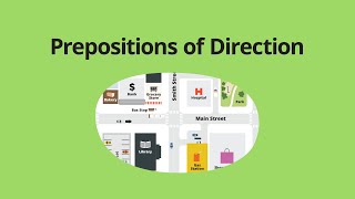 Prepositions of Direction – English Grammar Lessons [upl. by Lessur165]