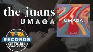 Umaga  The Juans Official Lyric Video [upl. by Aliehs666]