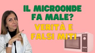 Il microonde fa male Verità e falsi miti [upl. by Wolgast]