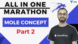 JEE Mole Concept  2  All In One Marathon  Unacademy JEE  JEE Chemistry  Paaras Thakur [upl. by Urian]