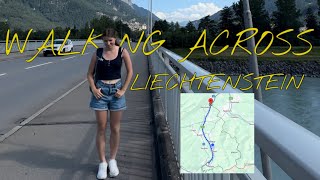 WALKING ACROSS A WHOLE COUNTRY  Liechtenstein edition [upl. by Myrvyn]