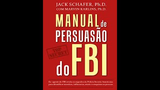 Manual de Persuasão do FBI [upl. by Aniles]