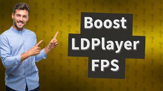 How to increase LDPlayer fps [upl. by Arrej]