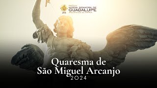 Vigésimo dia da Quaresma de São Miguel 060924 [upl. by Yllehs]