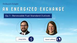 Podcast  Renewable Fuel Standard Outlook [upl. by Santini]