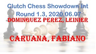 Dominguez Perez Leinier  Caruana Fabiano Clutch Chess Showdown Int Round 13 [upl. by Falcone480]