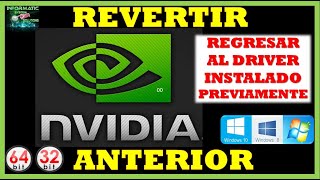 COMO REVERTIR CONTROLADOR TARJETA GRAFICA NVIDIA a versión anterior SUPER FACIL [upl. by Akemaj]