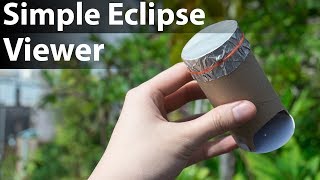 DIY  Simple Solar Eclipse Viewer [upl. by Goldarina]