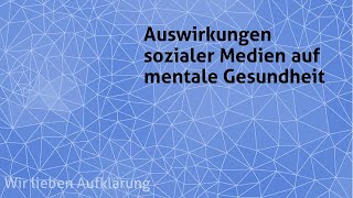 Auswirkungen sozialer Medien auf mentale Gesundheit [upl. by Jeniffer]