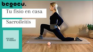 FISIOTERAPIA PARA LA SACROILEITIS Tu fisio en casa [upl. by Teahan]