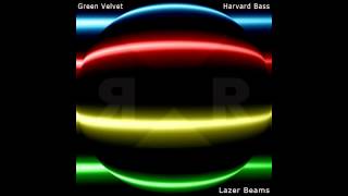 Green Velvet Harvard Bass  Lazer Beams Original Mix Relief Records [upl. by Eliseo]