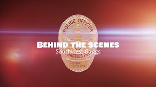 LAPD Behind the Scenes  Southwest Gangs [upl. by Nenney158]