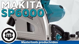 Makita SP6000 Invalcirkelzaag Productvideo [upl. by Anaynek]